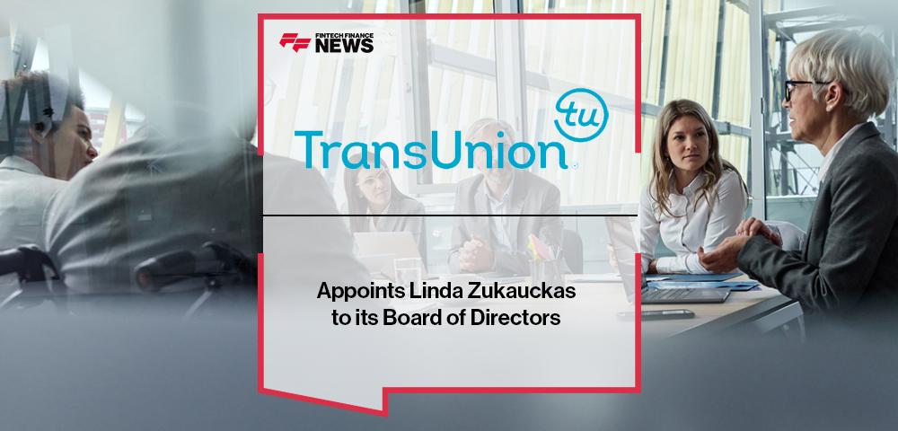 TransUnion Appoints Linda Zukauckas to its Board of Directors