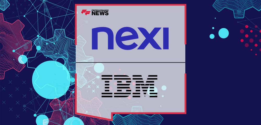 Nexi selects IBM to Modernize Core Payment Systems | FF News