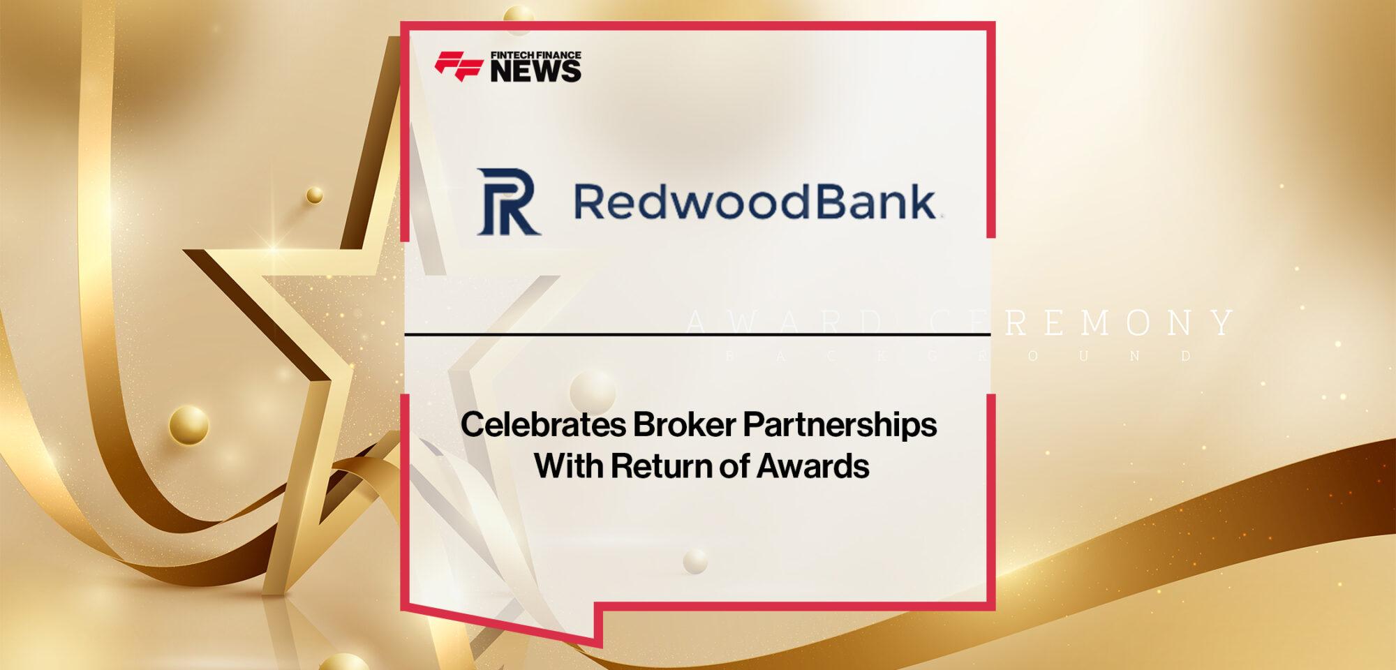 Redwood Bank Celebrates Broker Partnerships With Return of Awards