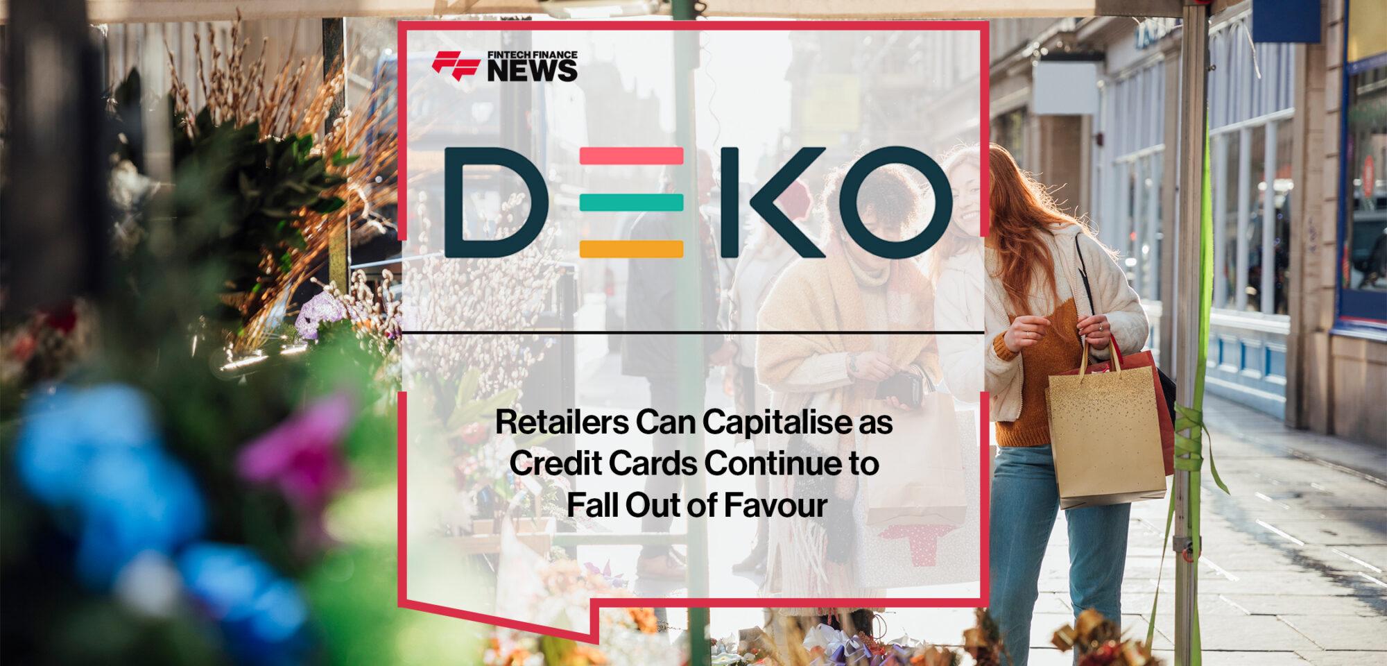 Retailers Can Capitalise as Credit Cards Continue to Fall Out of Favour | FF News