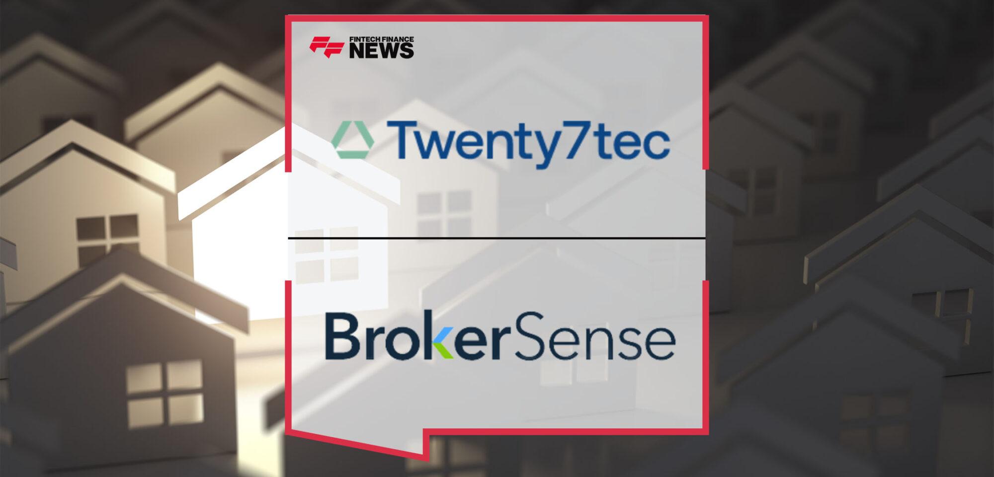 Twenty7tec Acquires Mortgage Affordability Platform Broker Sense | FF News