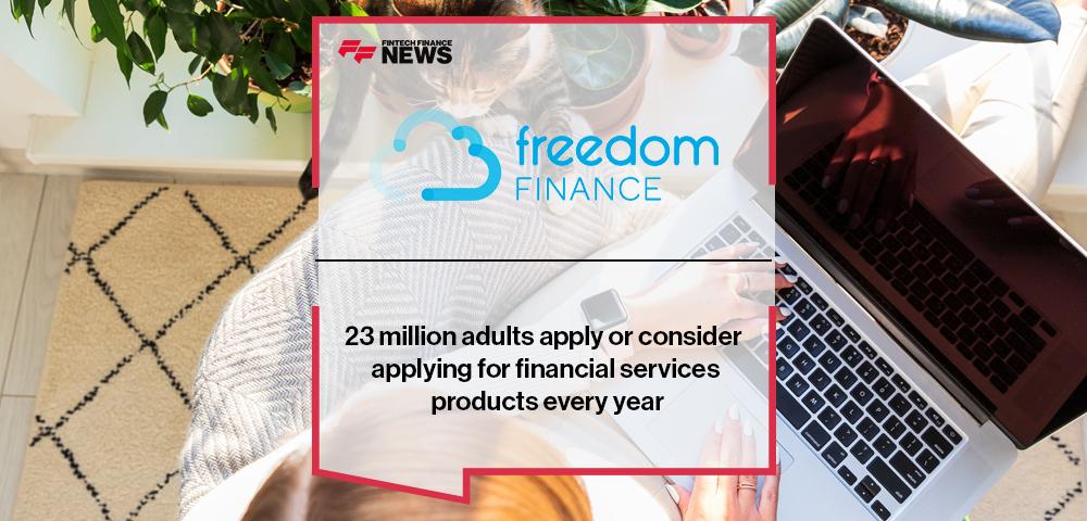 23 million adults apply or consider applying for financial services products every year