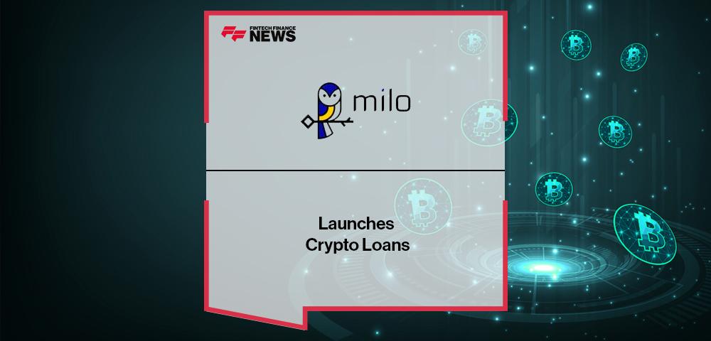 Milo Launches Crypto Loans