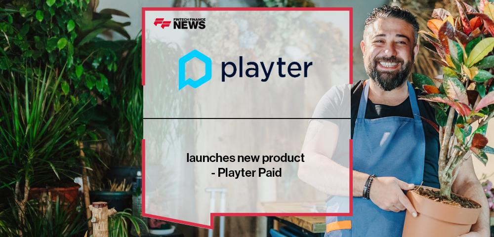 Playter launches new product - Playter Paid