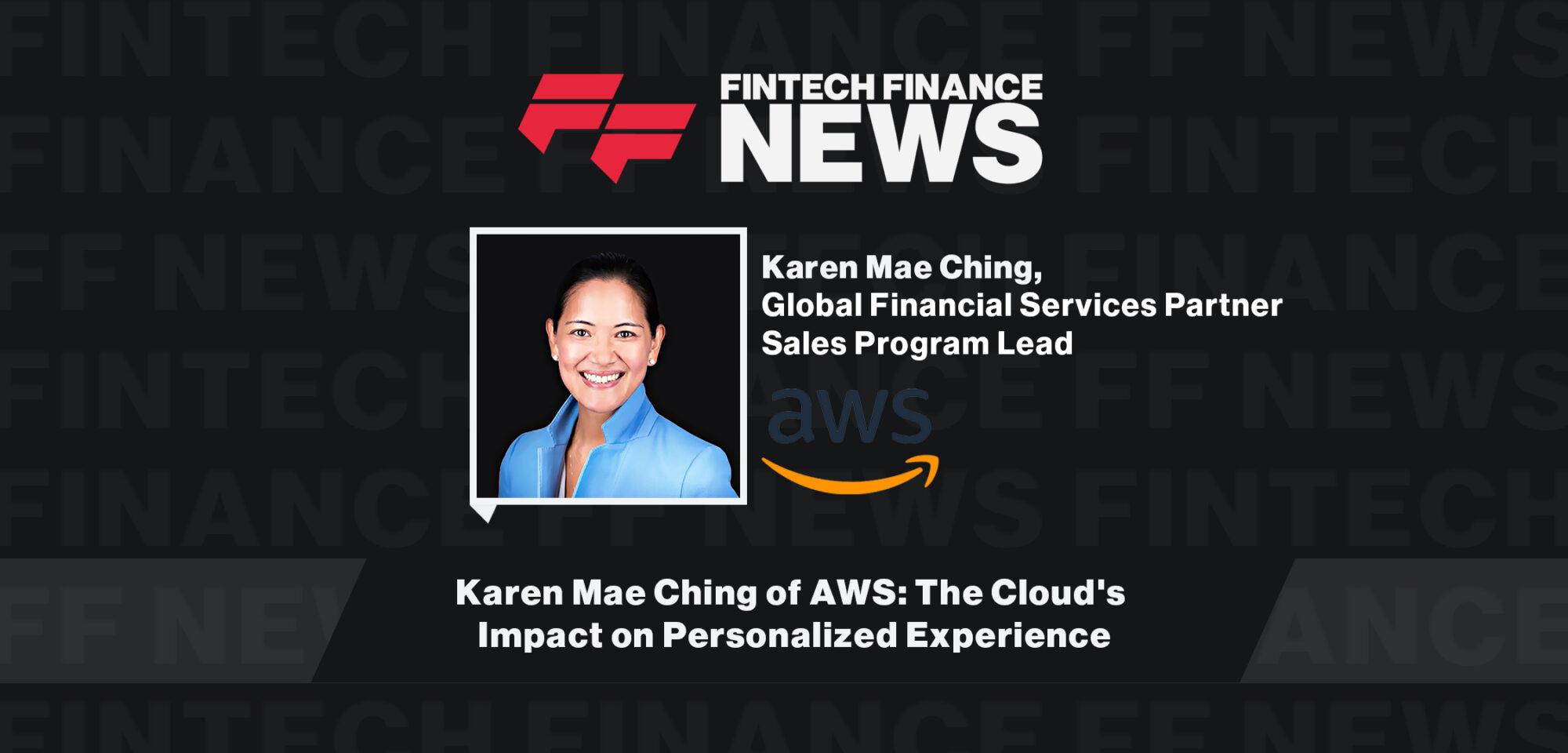 Karen Mae Ching of AWS: The Cloud's Impact on Personalized Experience