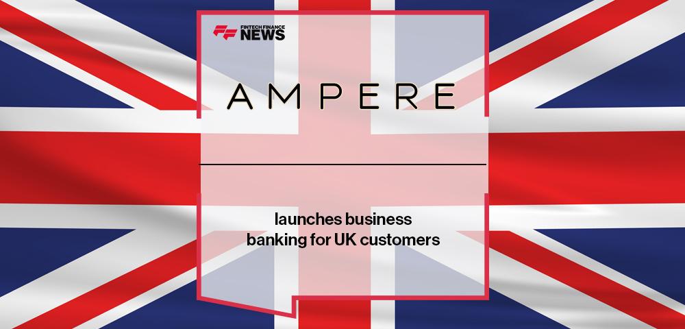 Ampere launches business banking for UK customers