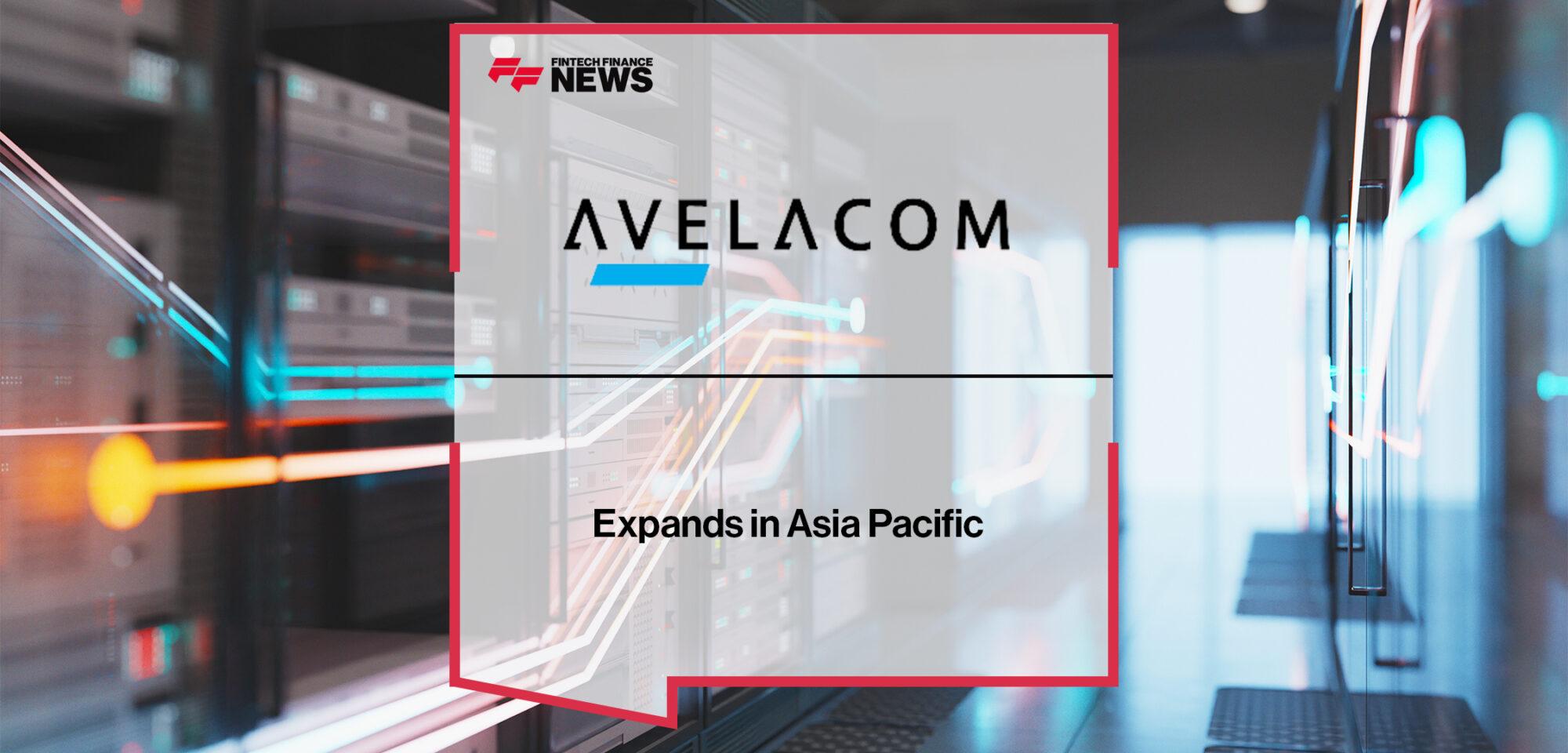 Avelacom Expands in Asia Pacific