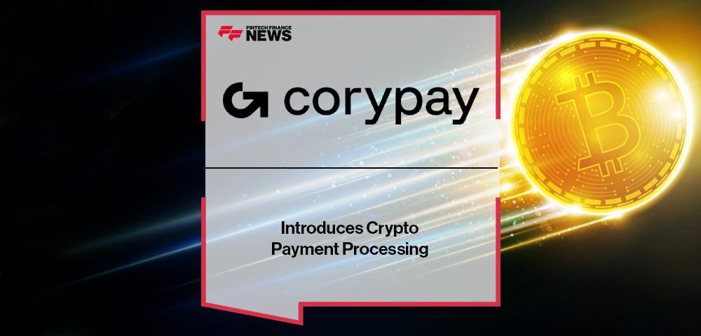 Corypay Introduces Crypto Payment Processing