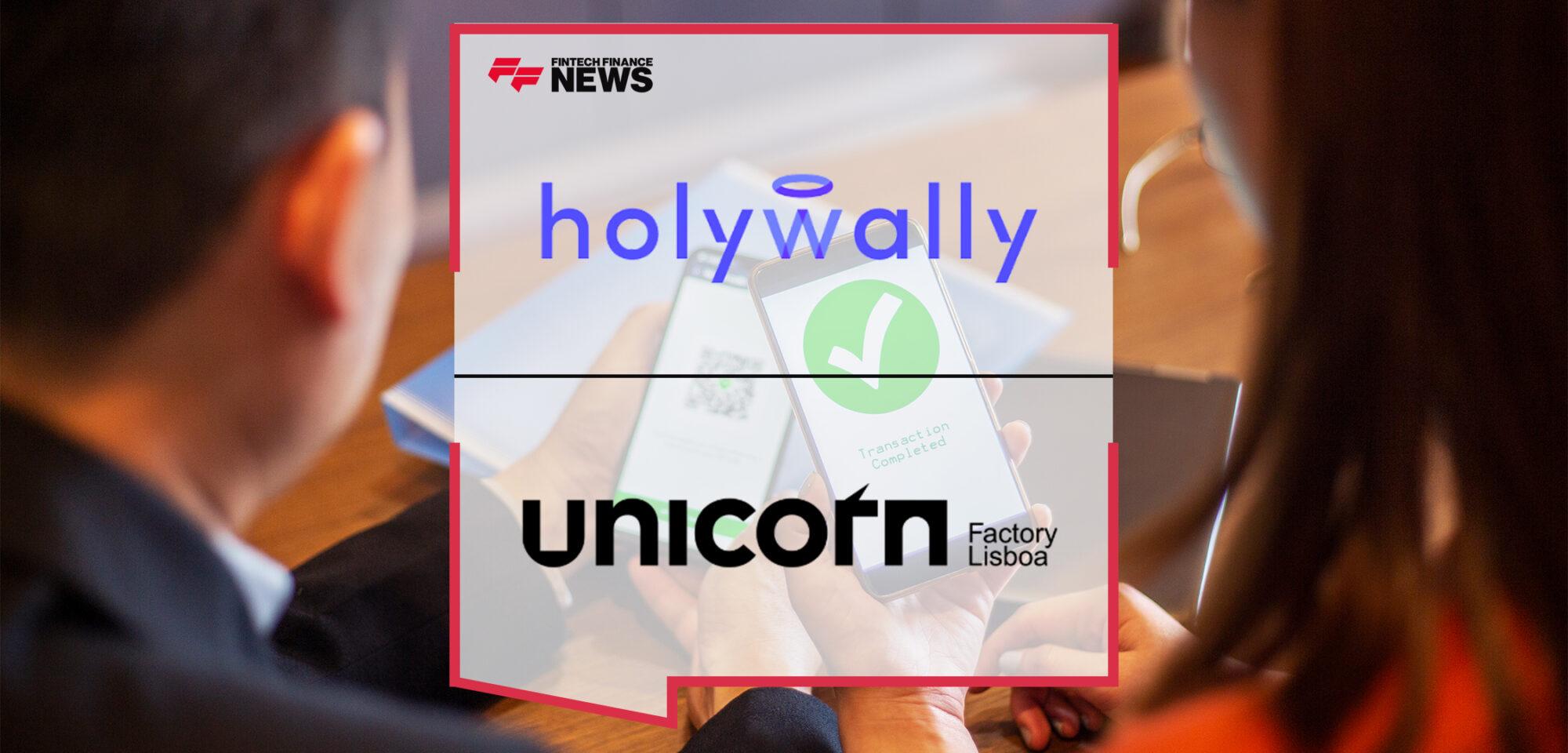 Digital Wallet Platform HolyWally Opens First EU Office, Joining the Unicorn Factory’s Scaleup Program in Portugal