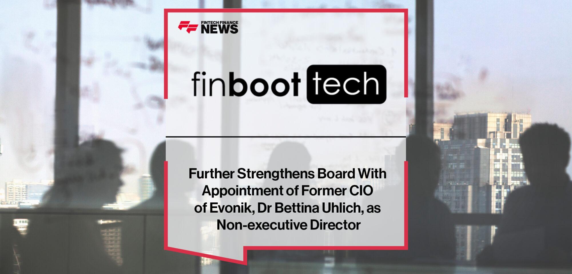 Finboot Further Strengthens Board With Appointment of Former CIO of Evonik, Dr Bettina Uhlich, as Non-executive Director
