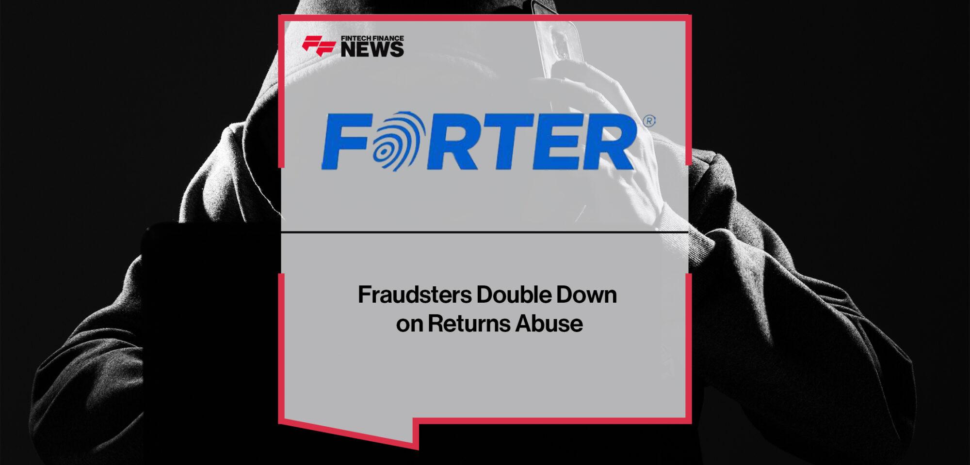 Fraudsters Double Down on Returns Abuse