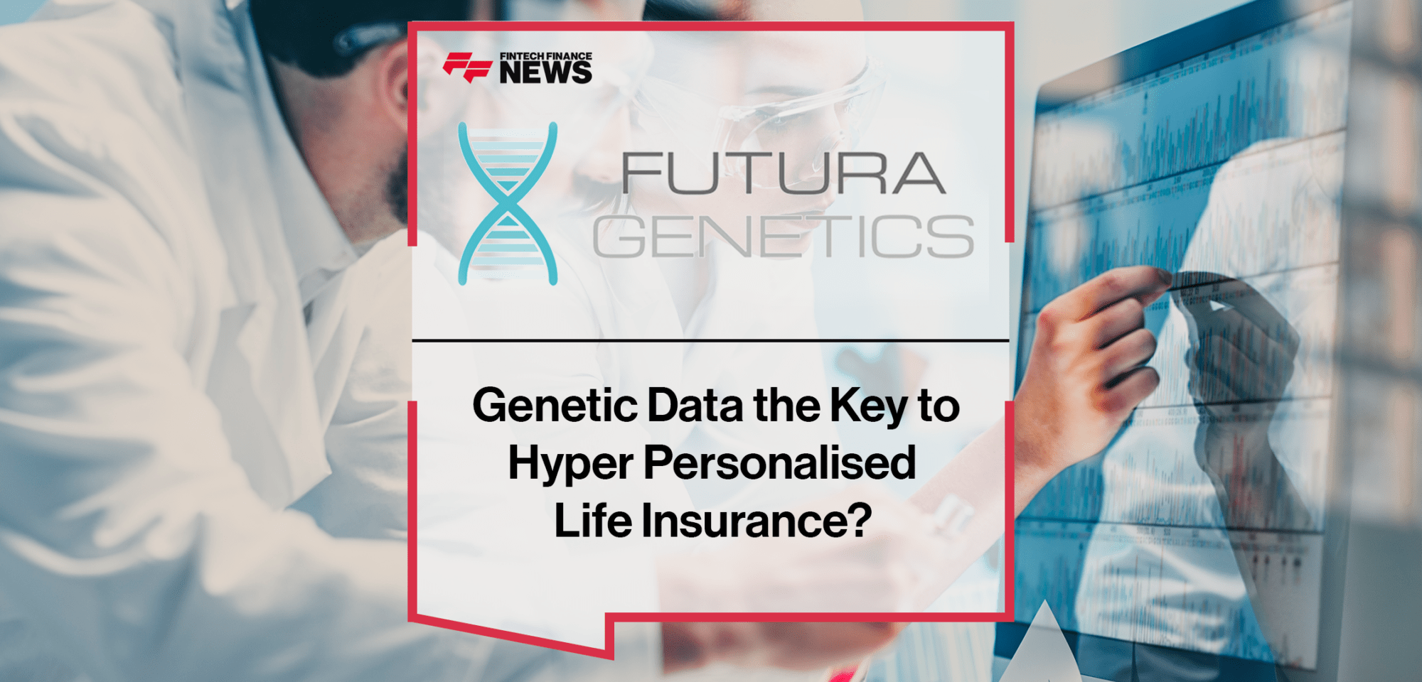 Life insurance Futura Genetics