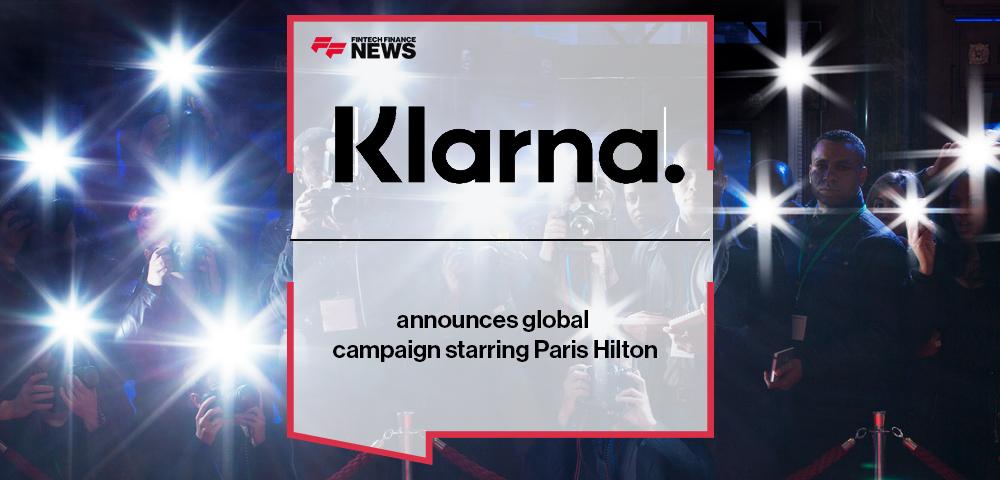Klarna announces global campaign starring Paris Hilton