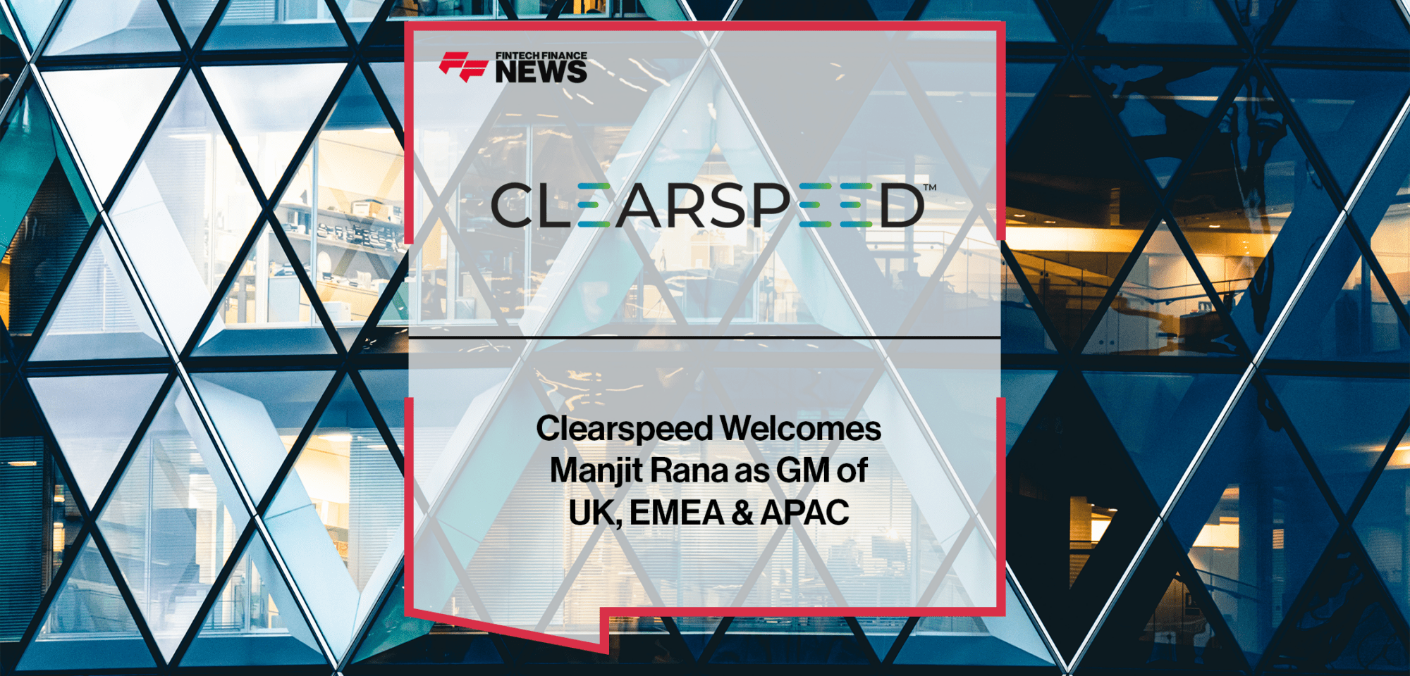 Clearspeed Manjit Rana
