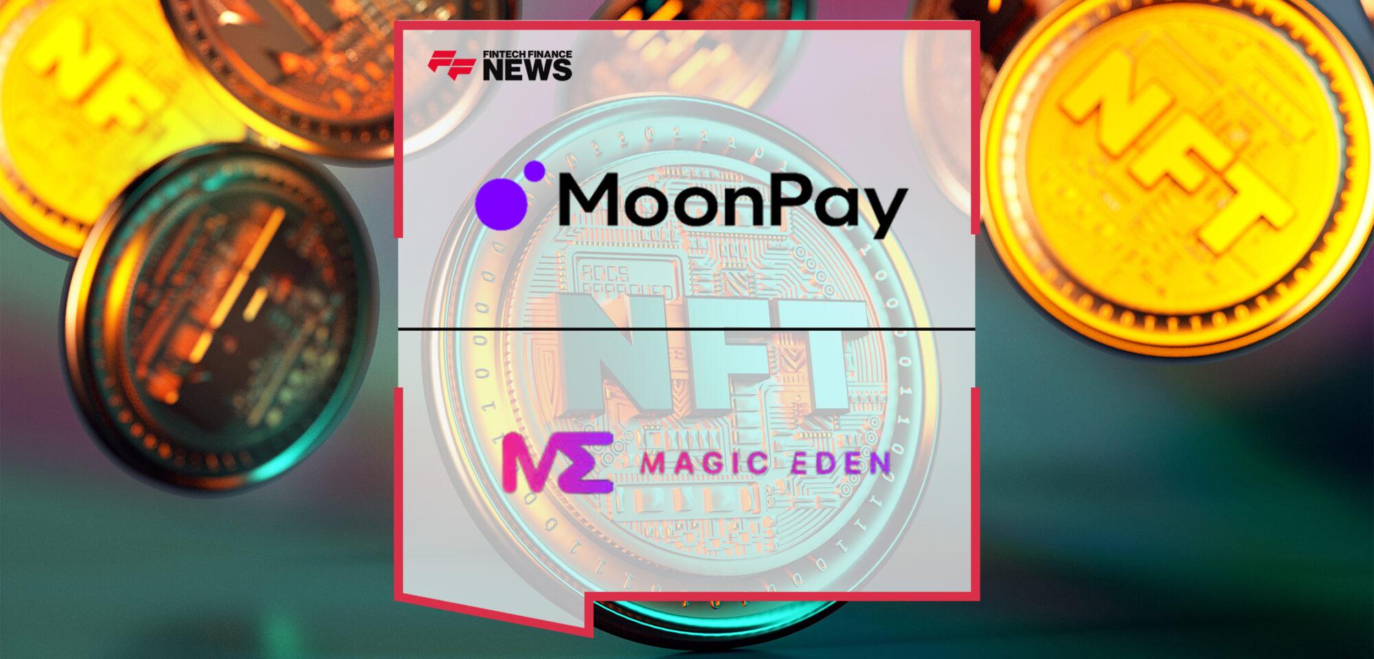 MoonPay to Integrate Payment System into Magic Eden Marketplace and Launchpad