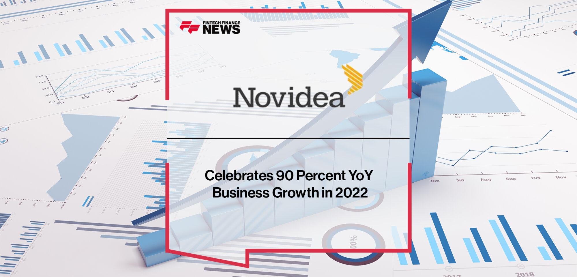 Novidea Celebrates 90 Percent YoY Business Growth in 2022