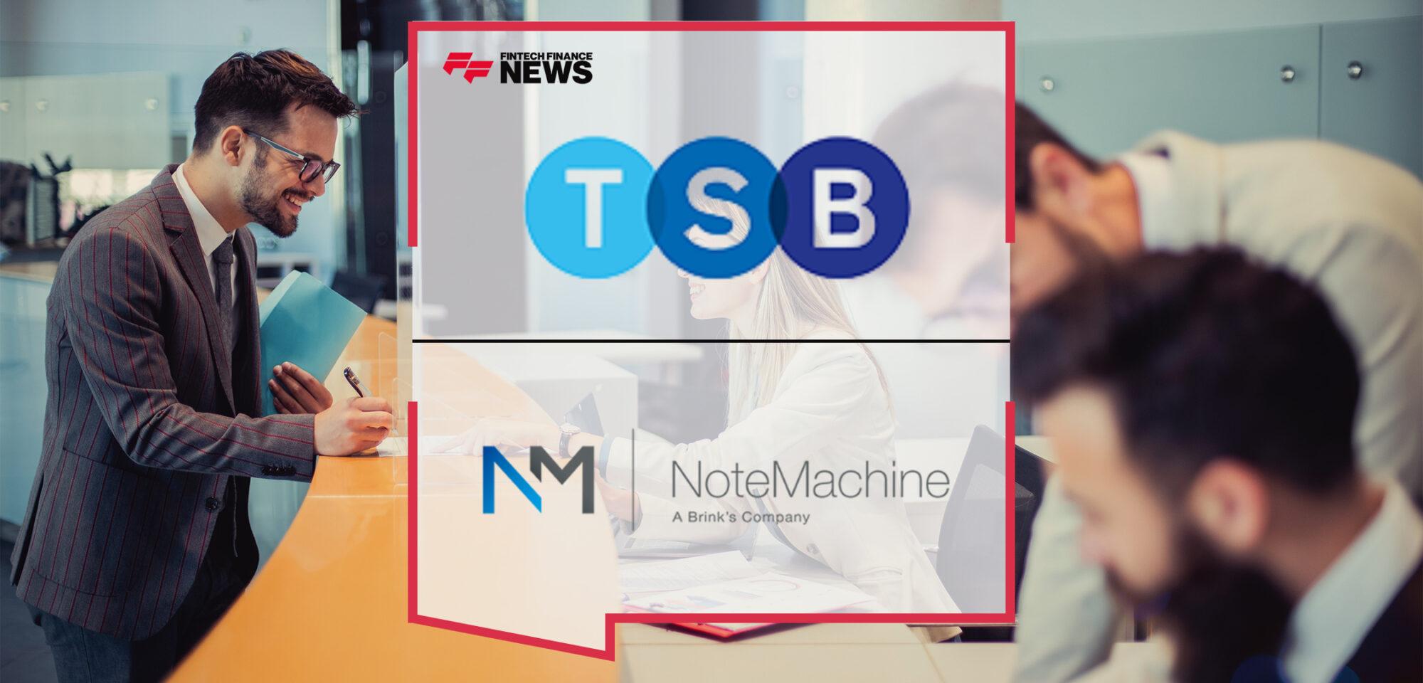 TSB Partners With NoteMachine to Deliver Local Banking Services