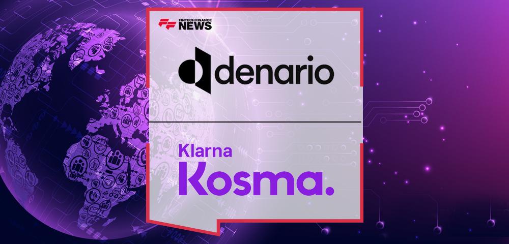 Denario selects Klarna Kosma’s open banking platform to expand its connectivity beyond Europe