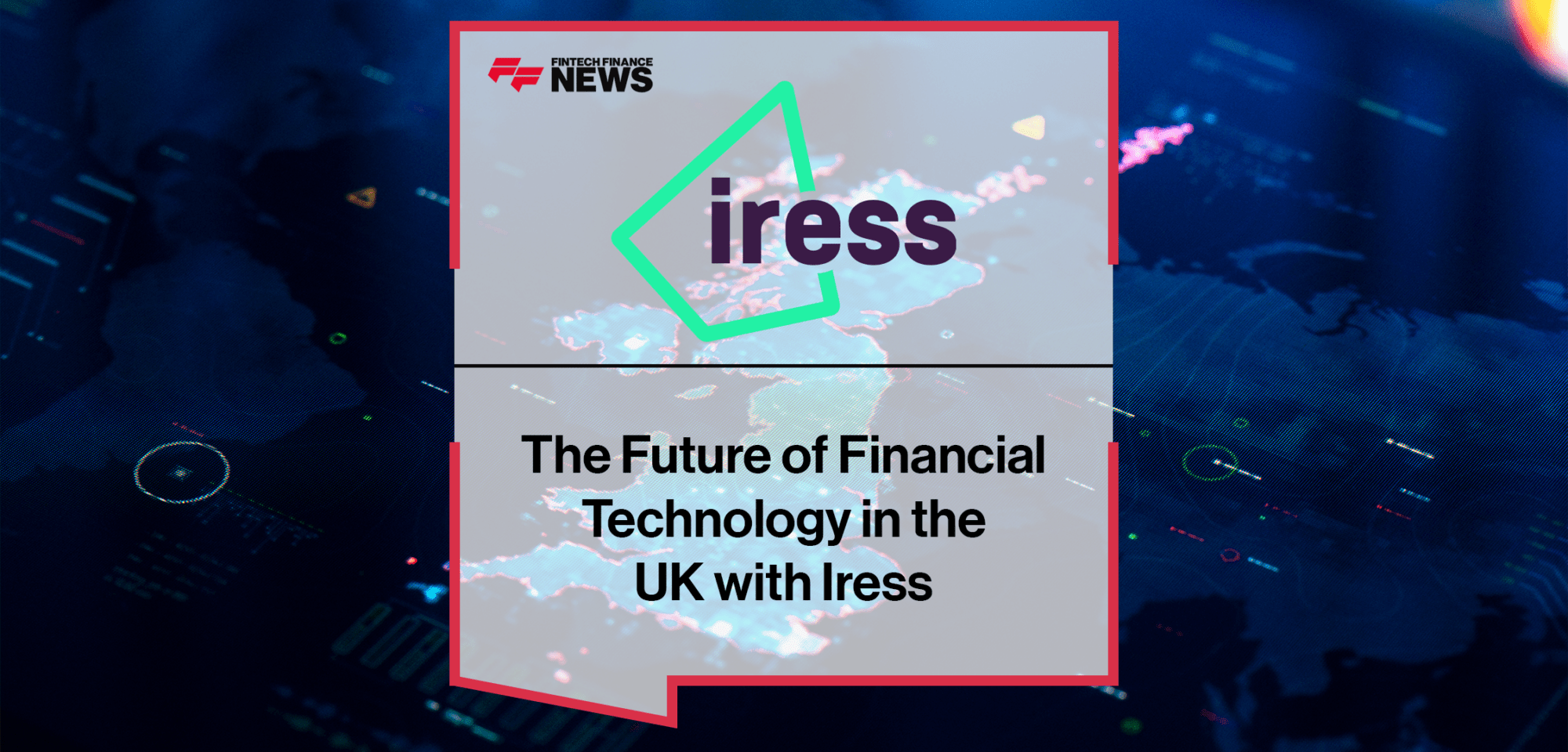 Iress UK strategy