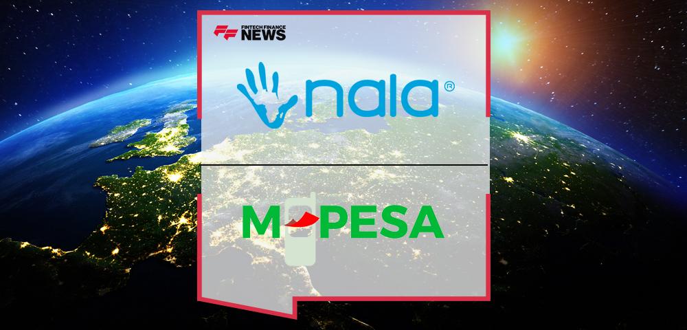 NALA partners with Mpesa and expands across Europe