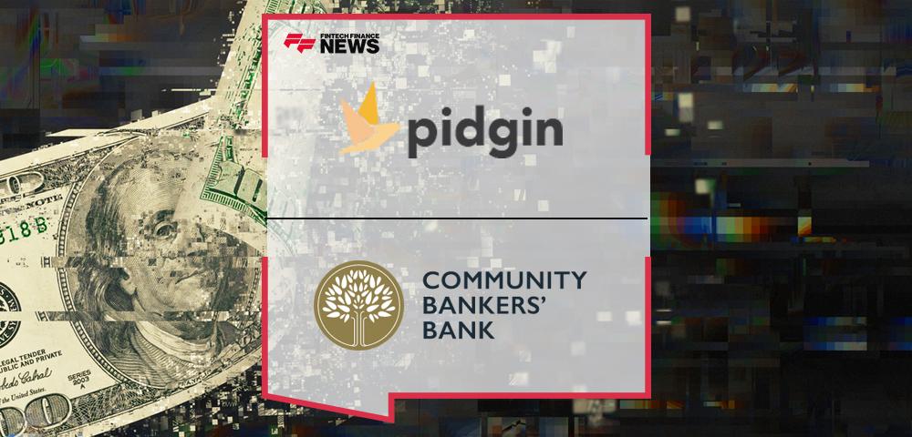 Pidgin Partners with Community Bankers’ Bank to Facilitate Faster Payments Across Network of Independent Community Banks