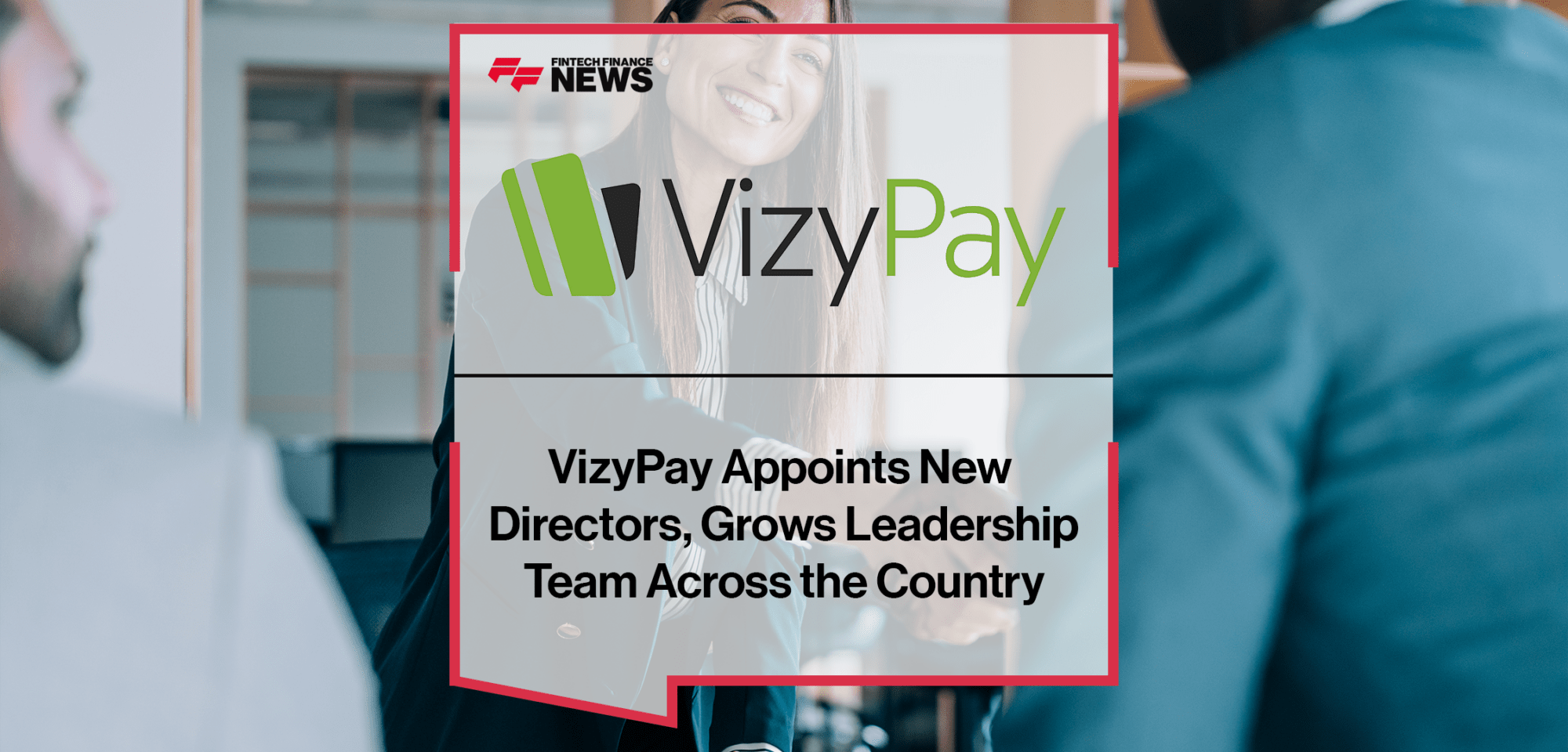 VizyPay Leadership