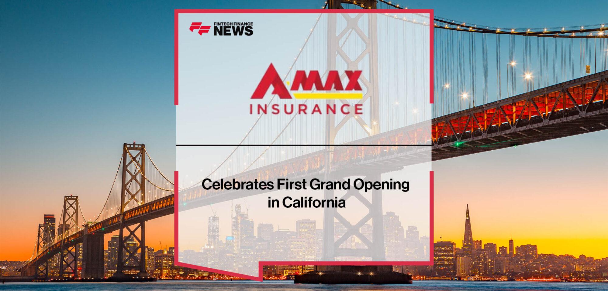 A-MAX Insurance Celebrates First Grand Opening in California|Irshad Meherally