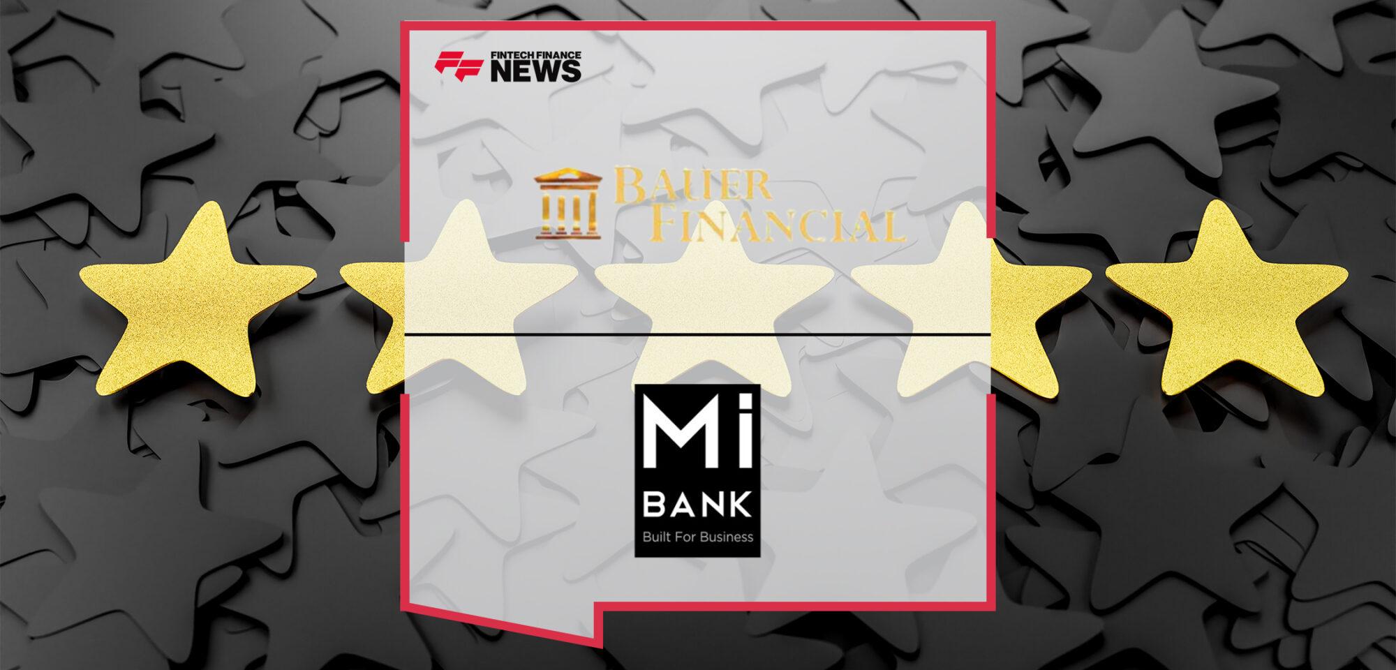 BauerFinancial, Inc. Awards Mi BANK 5-Star Rating for Strength and Stability