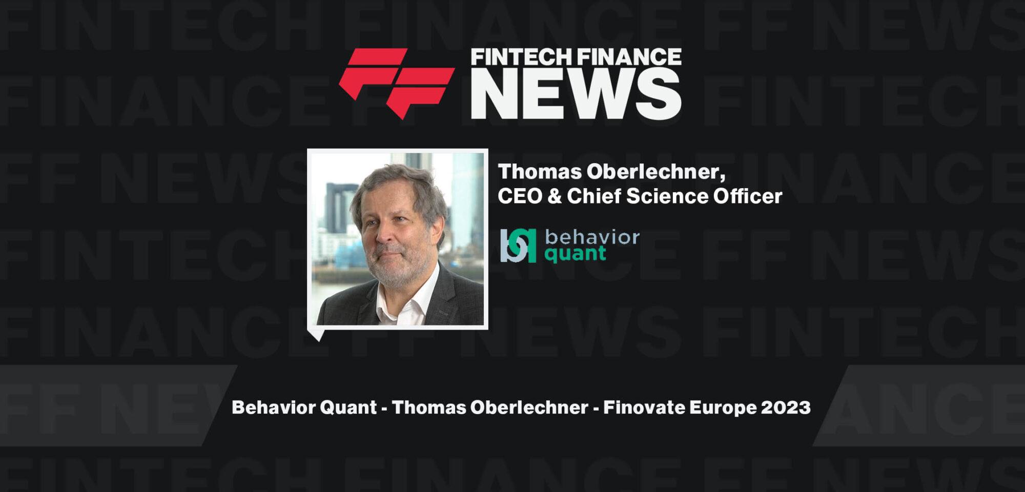 Behavior Quant - Thomas Oberlechner - Finovate Europe 2023
