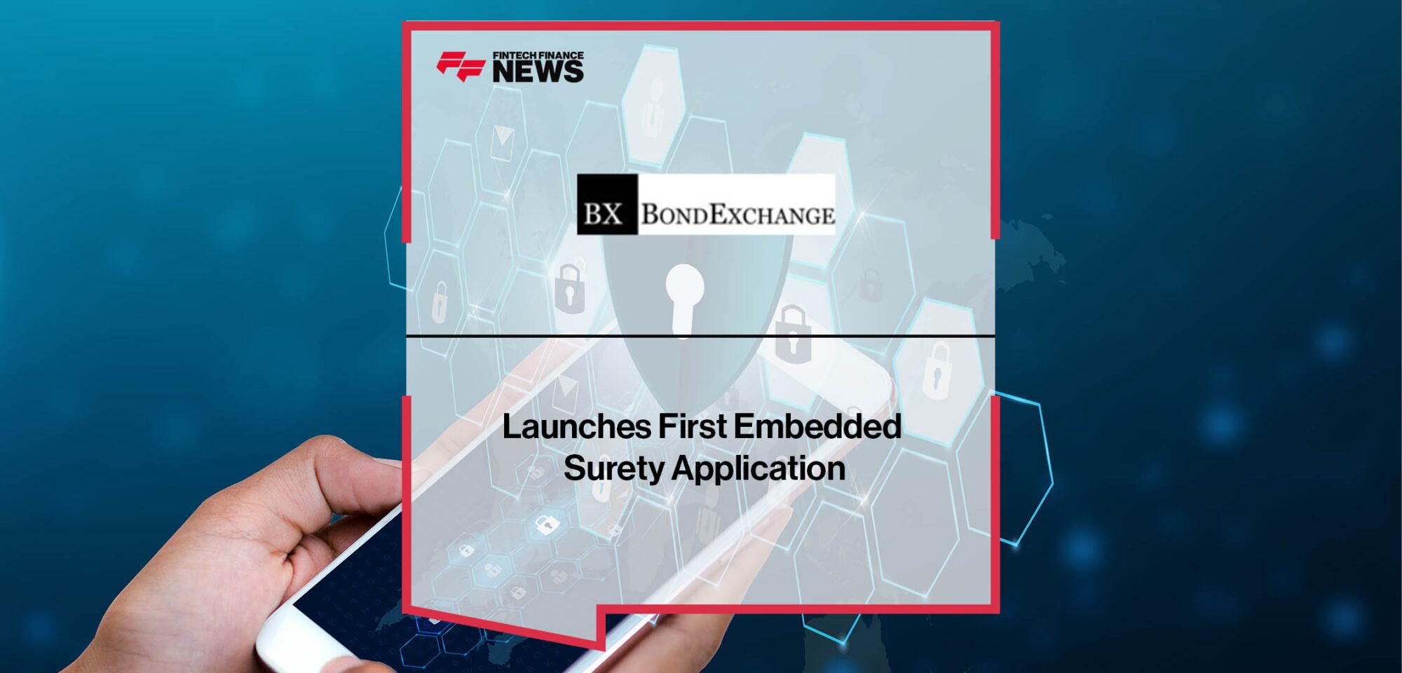 BondExchange Launches First Embedded Surety Application