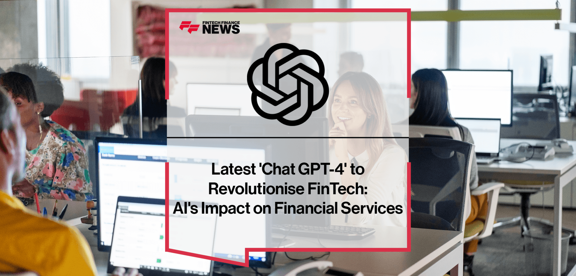 GPT-4 FinTech