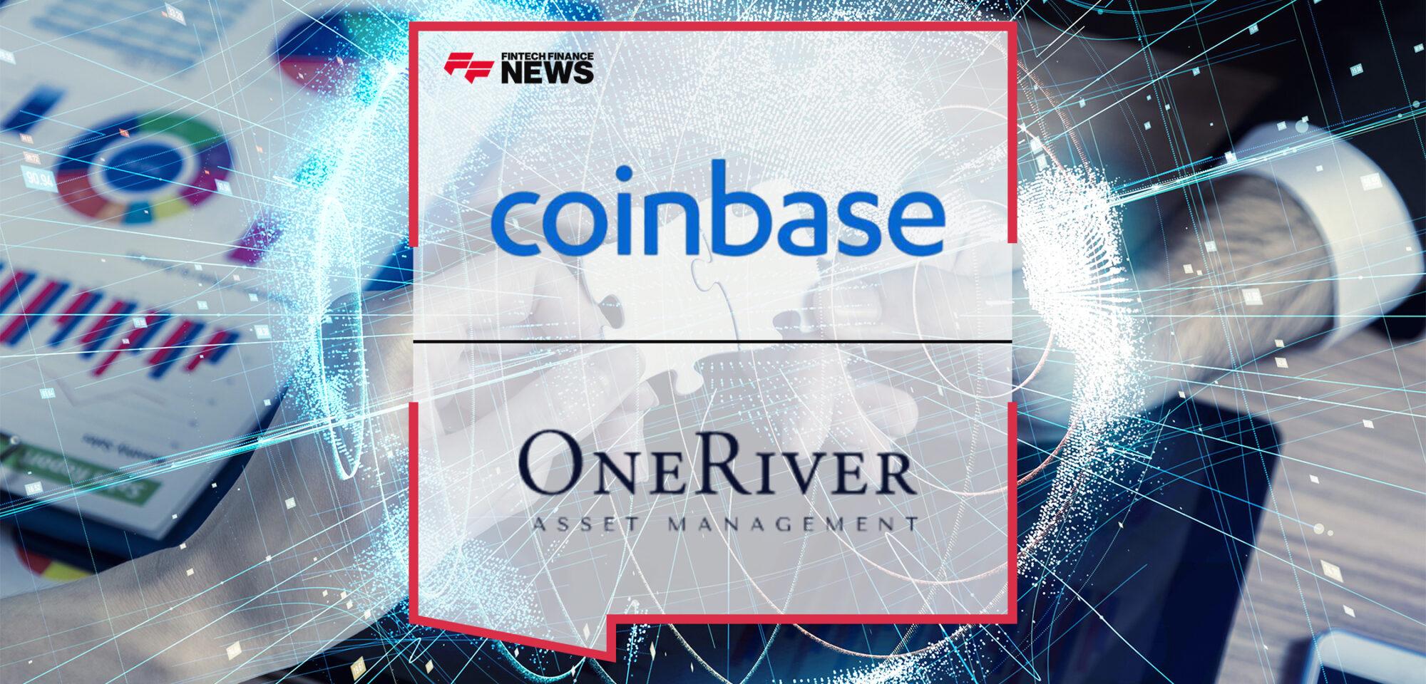Coinbase Has Acquired One River Digital Asset Management