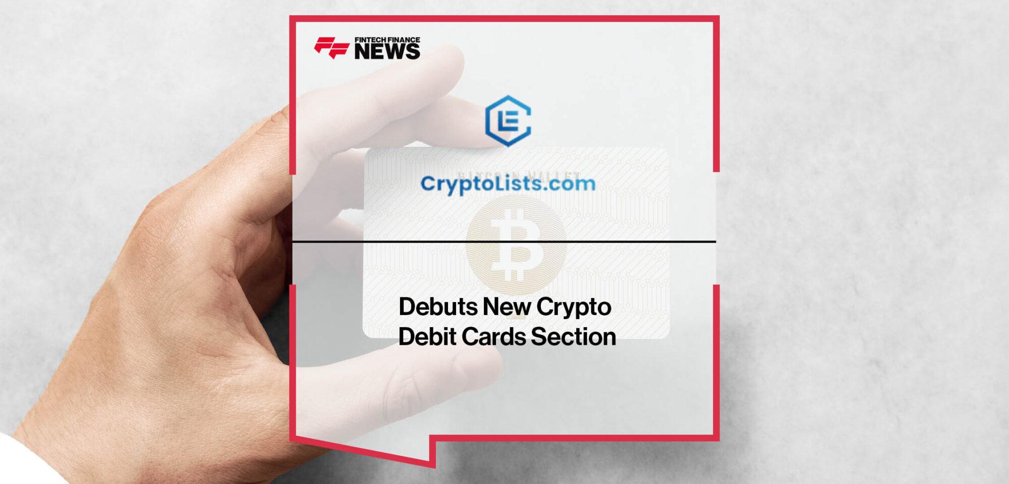 Crypto Lists Debuts New Crypto Debit Cards Section