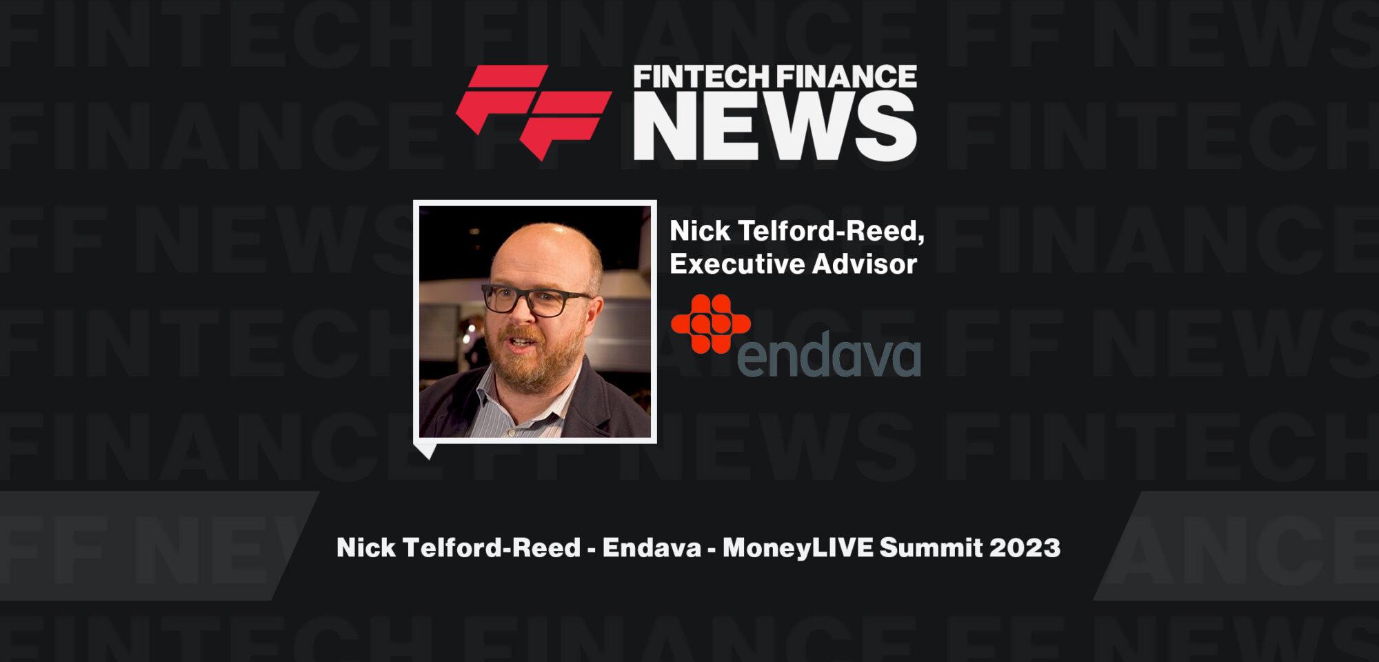 Nick Telford-Reed - Endava - MoneyLIVE Summit 2023