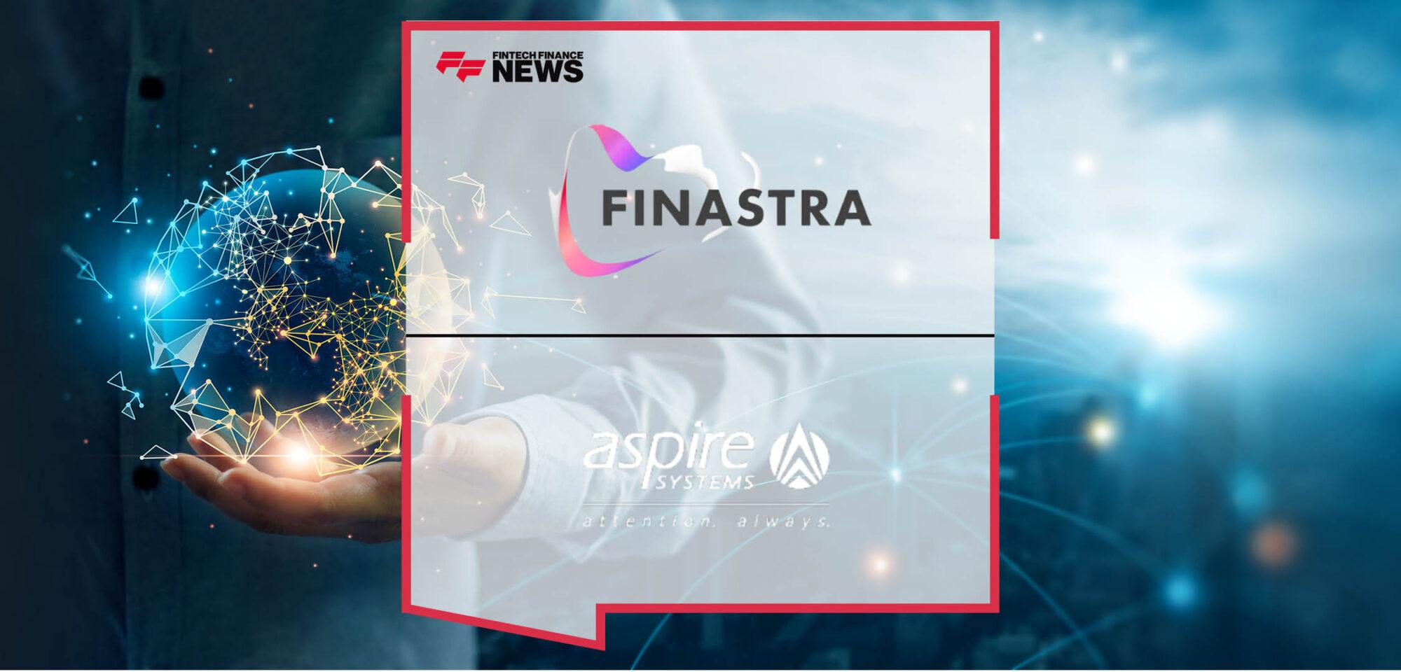 Finastra Partners With Aspire Systems to Facilitate Payments Modernization and Instant Payments for Financial Institutions Globally