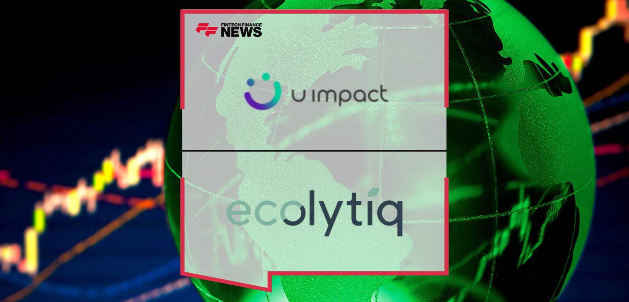 Impact Investment Platform U Impact and Climate Engagement Fintech Ecolytiq Collaborate to Catalyse Climate Action for Private Investors