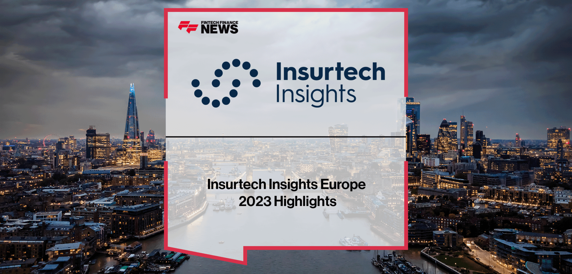 Insurtech Insights 2023 Highlights