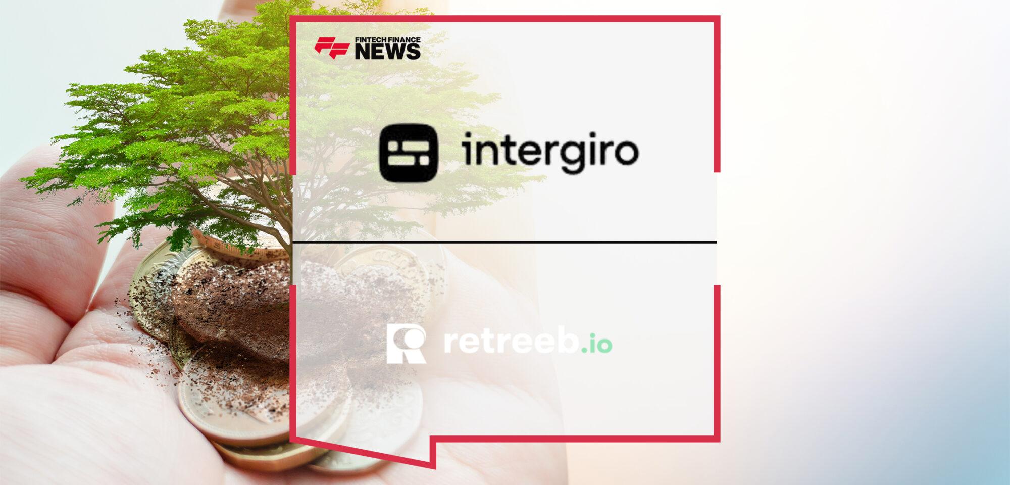 Intergiro Partners with Retreeb to Launch Innovative Sustainable Payment Solution