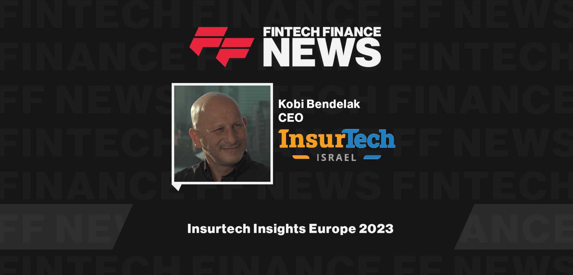 Kobi Bendelak InsurTech Israel