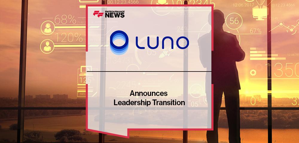 Luno Announces Leadership Transition