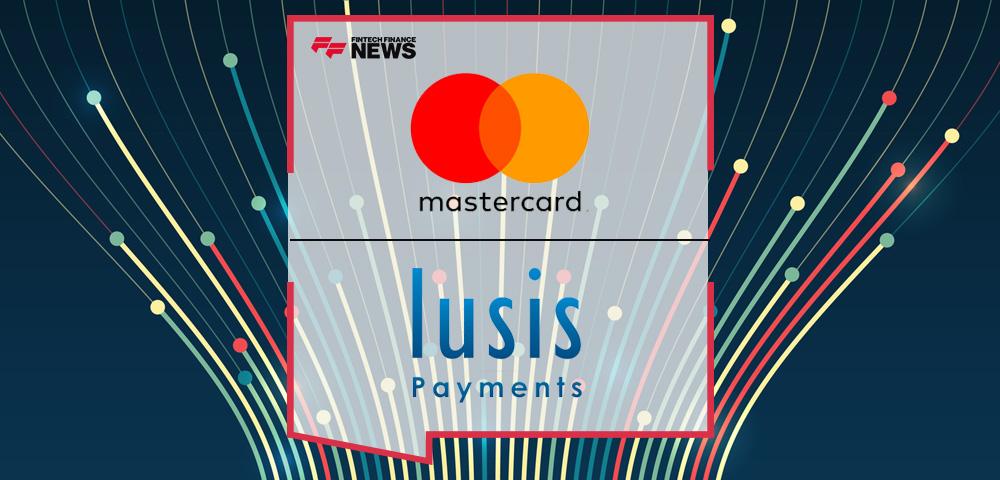Mastercard Broadens Availability of its Services with Lusis Payments Partnership