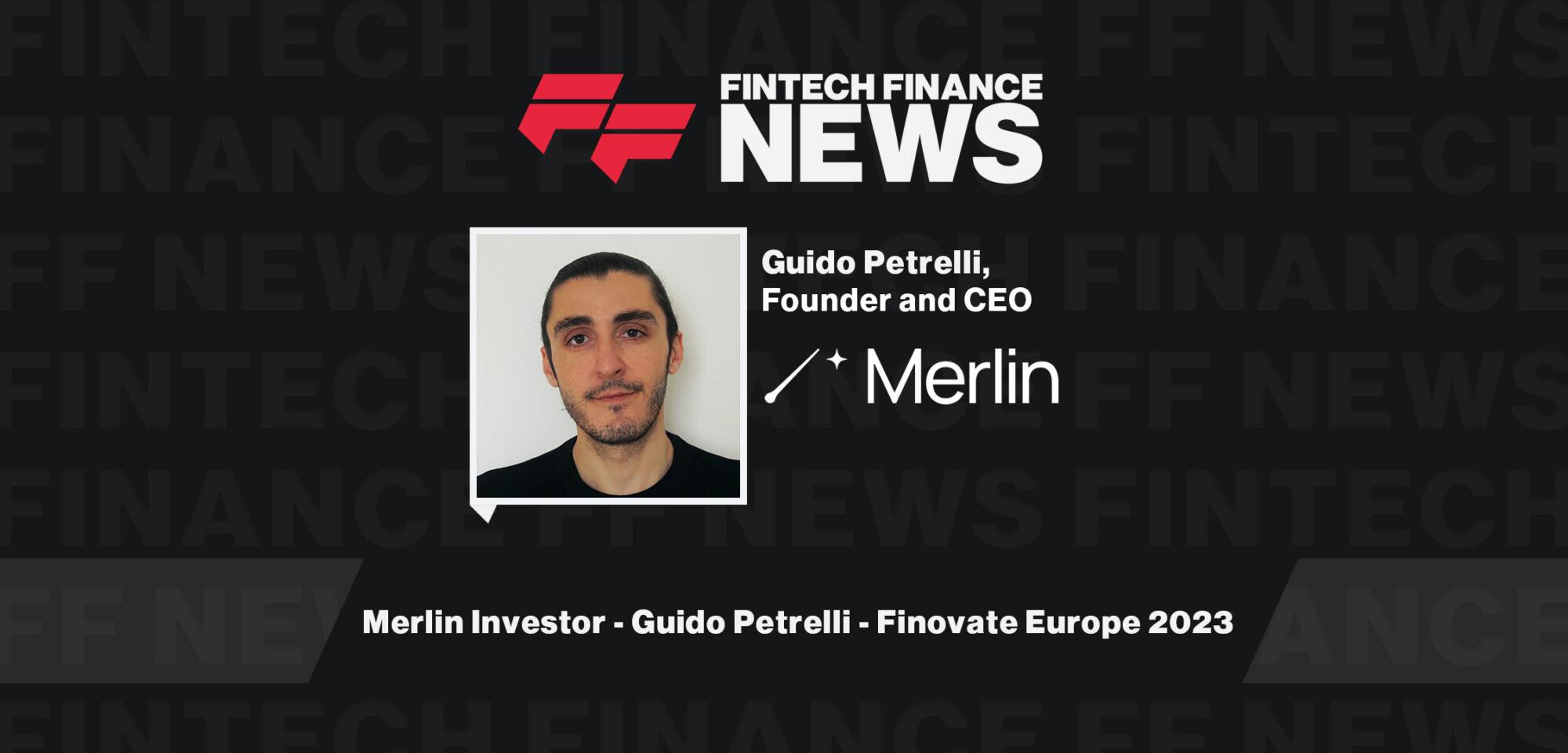 Merlin Investor - Guido Petrelli - Finovate Europe 2023