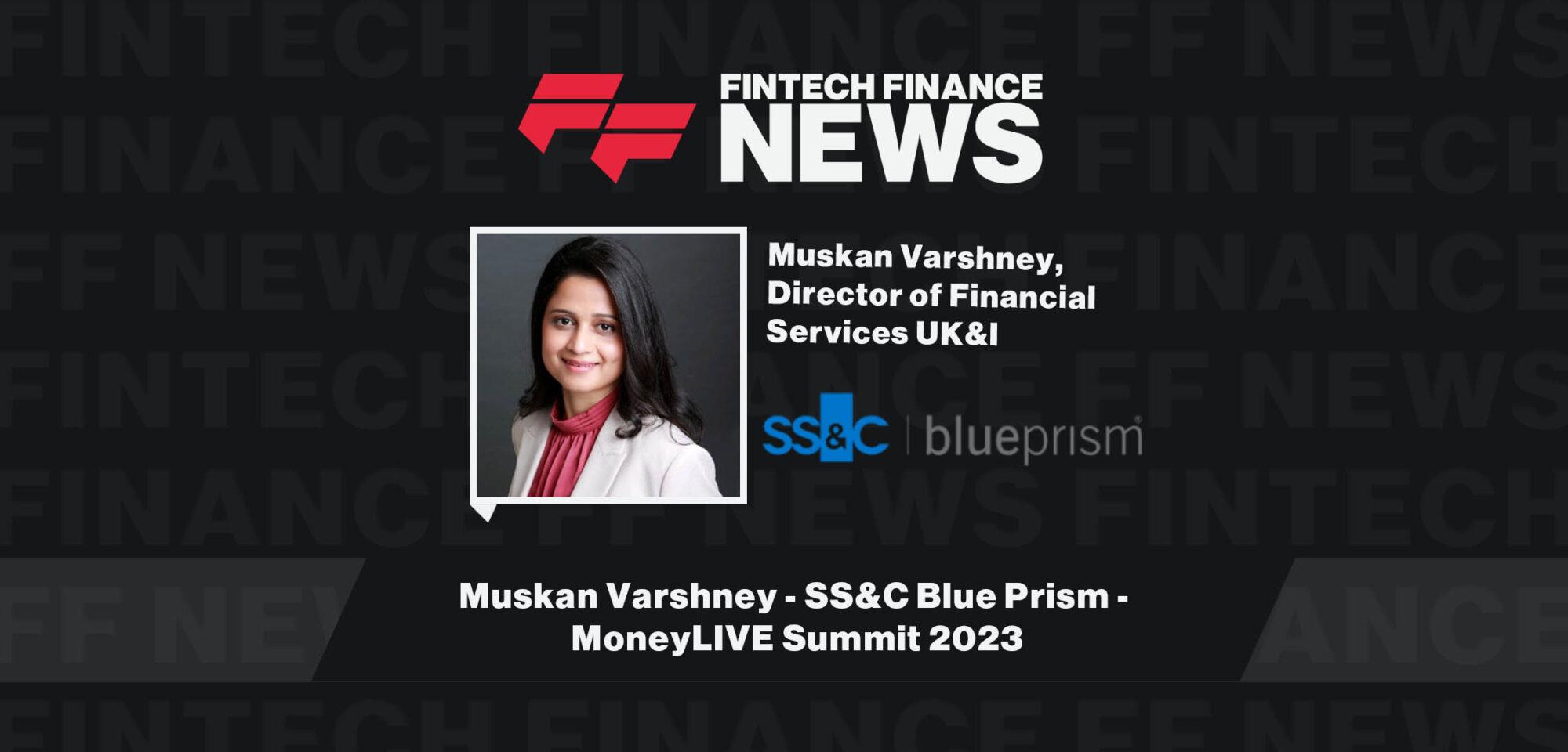 Muskan Varshney - SS&C Blue Prism - MoneyLIVE Summit 2023||Muskan Varshney – SS&C Blue Prism – MoneyLIVE Summit 2023edit