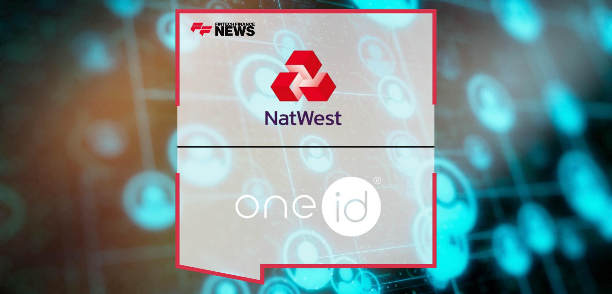 NatWest Signs Deal With OneID to Make New Digital ID Service Available to Businesses