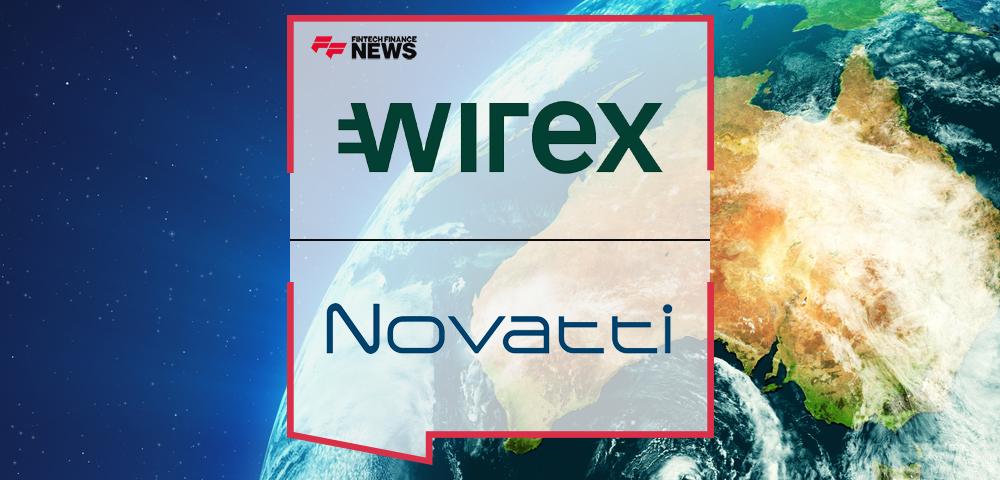 Wirex Partners with Novatti to Bring Next-Gen Multicurrency Card to Everyday Users in Australia