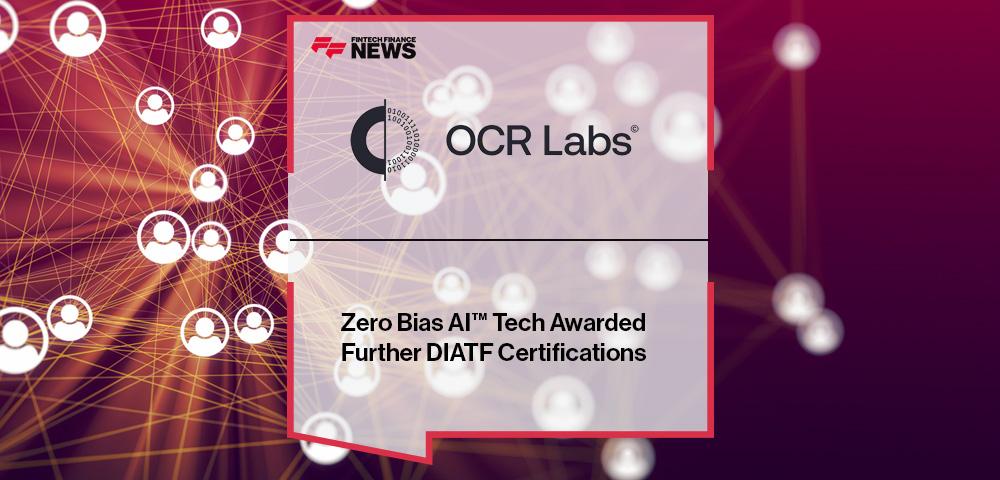 OCR Labs Global’s Zero Bias AI™ Tech Awarded Further DIATF Certifications