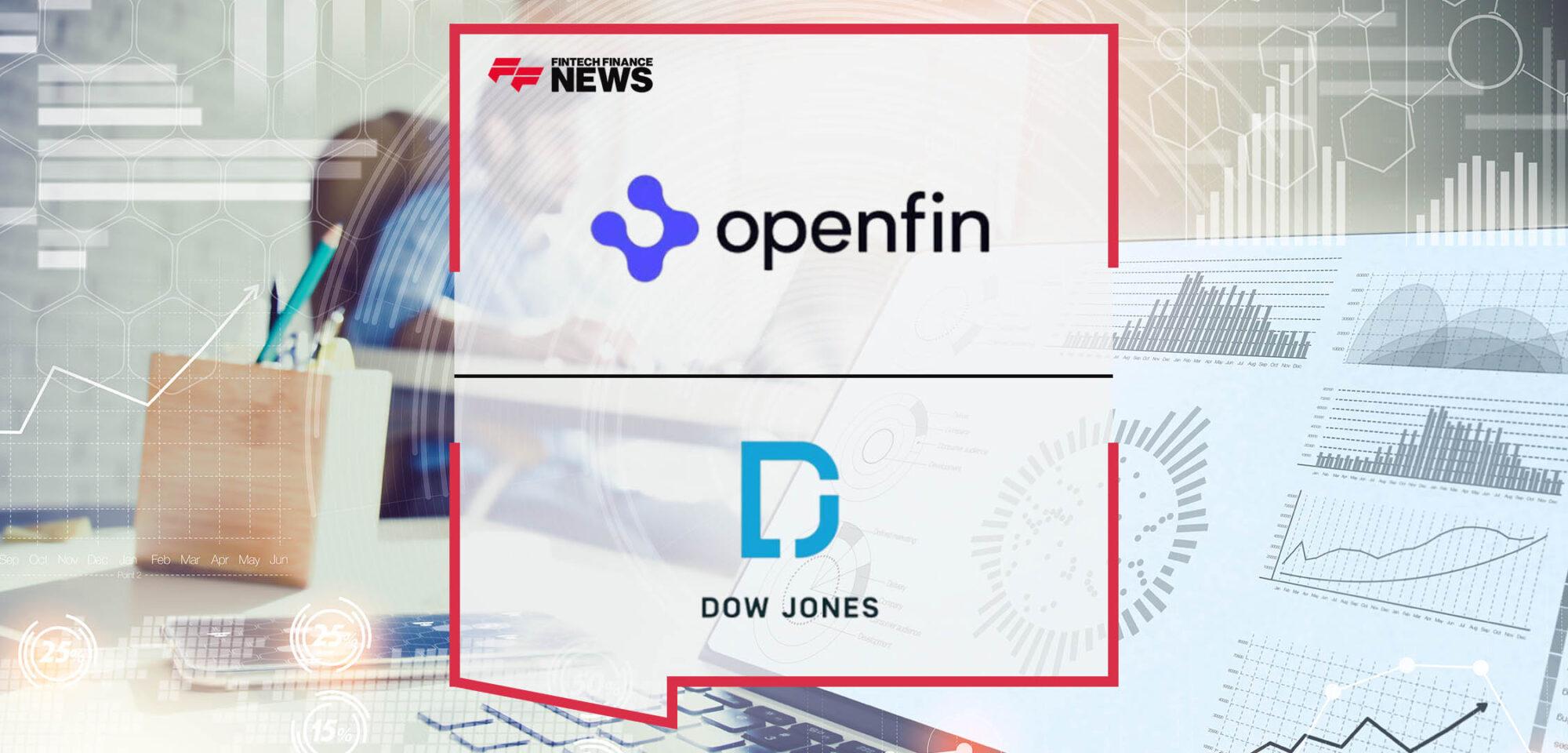 OpenFin Adds Real-Time News Coverage from Dow Jones to Its Workspace Platform