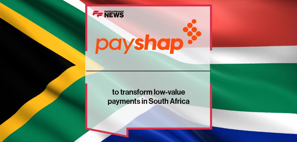 PayShap to transform low-value payments in South Africa