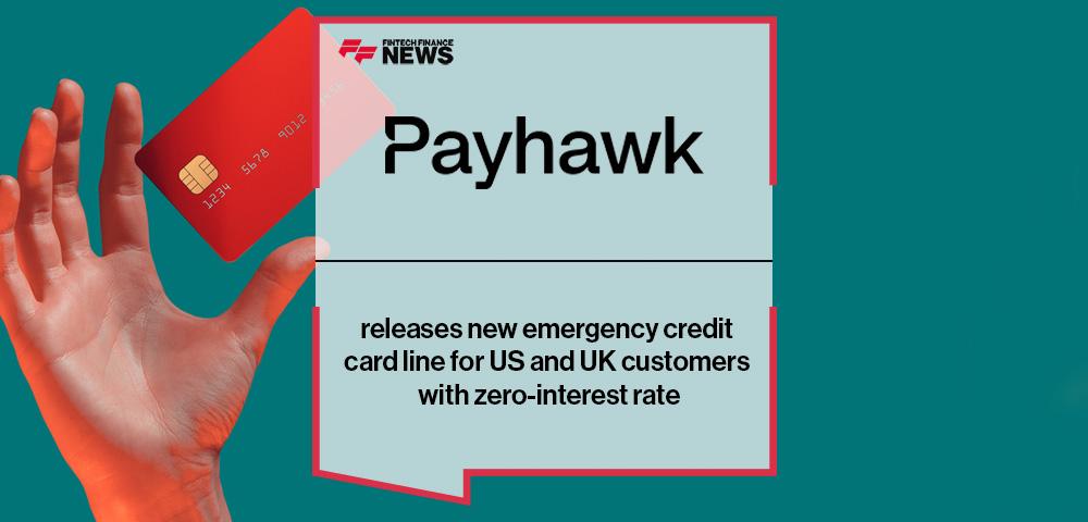 Payhawk releases new emergency credit card line for US and UK customers with zero-interest rate
