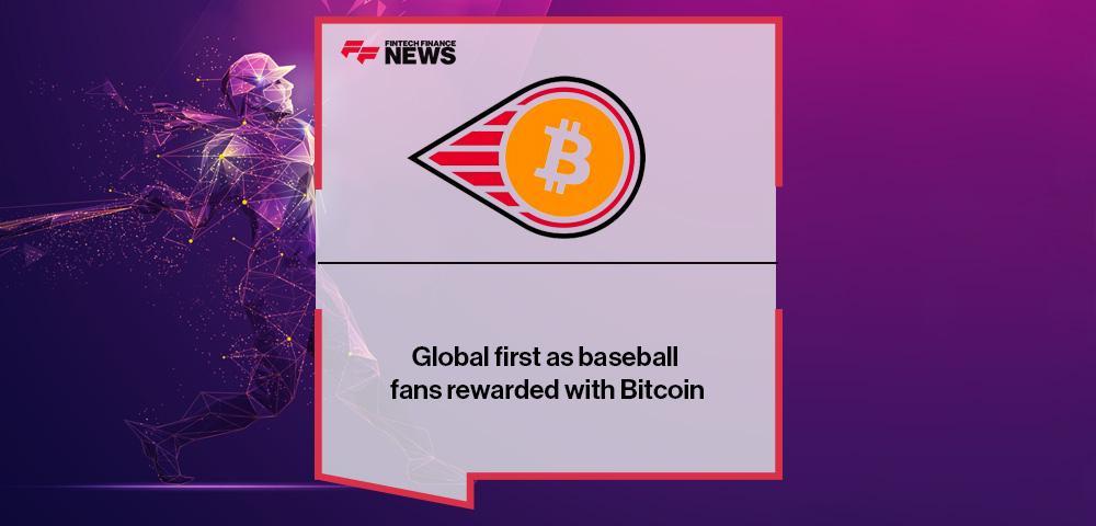 Global first as baseball fans rewarded with Bitcoin